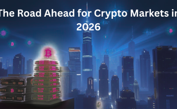 The Road Ahead for Crypto Markets in 2026